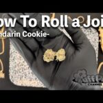 Mandarin Cookieという大麻を吸ってみた!【How To Roll a Joint】