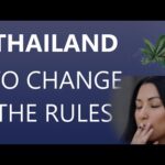 THAILAND CANNABIS RULES TO CHANGE AGAIN!