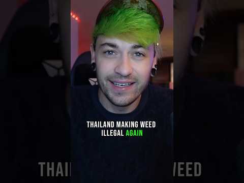 Is Thailand Making Weed Illegal Again?