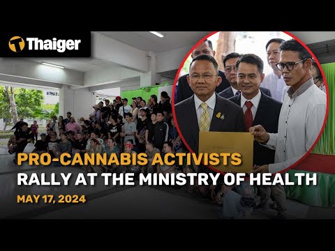 Thailand News May 17: Pro-cannabis activists rally at the Ministry of Health