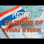 Episode 2 – Posting 20kg of Thai weed bricks, making some bricks and visiting a few grow sites.