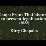 Kitty Chopaka Ganja, From Thai history to present legalisation