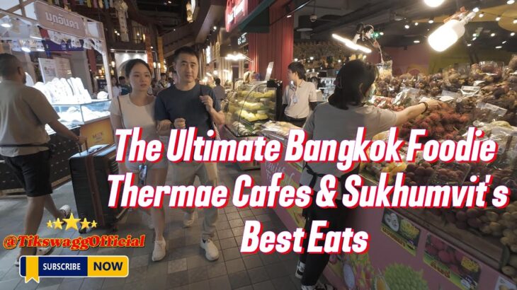 The Ultimate Bangkok Foodie | ICON SIAM | Thermae Cafes & Sukhumvit’s Best Eats #fyp #travel #vlog