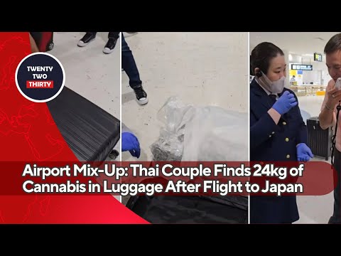 Shocking Airport Mix-Up: Thai Couple Finds 24kg of Cannabis in Luggage After Flight to Japan