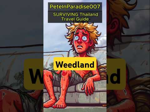 Thailand’s WEEDLAND #thailand #AsiaTravel #funny