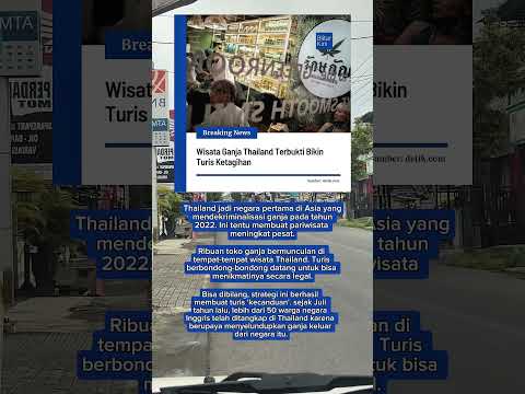 Wisata Ganja Thailand Terbukti Bikin Turis Ketagihan #subscribe #like #comment