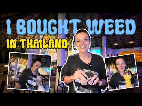 I Bought Weed in Thailand!