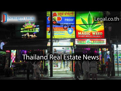 Will Cannabis Policy Kill Thailand’s Real Estate Sector?