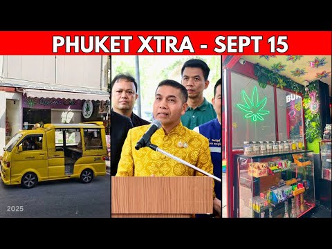 Phuket Road Officially Opens, Weeding Out Cannabis Shops, Patong Parking Crackdown || Thailand News