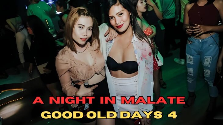 2025年 A Night in Malate, LA Cafe & BackStreets Good Old Days 4  마닐라 말라떼 핫  LA  카페와 뒷골목 클럽 LA Cafe マラテマニラ