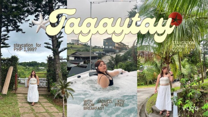 2025年　Life lately: Affordable Tagaytay Staycation 🛋️ with free breakfast, jacuzzi, ktv rooms and pool