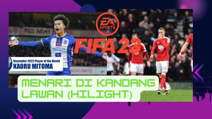 Inilah kenapa dia wajib jadi MOTM, bermain mitoma player mode | FIFA 23 Hilight