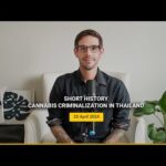 4/20 Short History: Marijuana Criminalization in Thailand