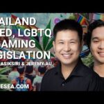 Thailand Weed, LGBTQ & Gaming Legislation – E404