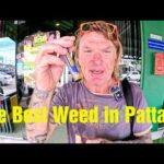 STILL LEGAL Cannabis/Marijuana in Thailand. King Cannabis Pattaya Has The Best Weed