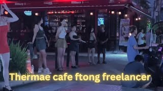 Thermae cafe front freelancer | bangkok nightlife 2024 |