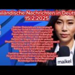 🔥 Thailand News Nachrichten vom 15.2.25 in Deutsch Cannabis-Zentrum Brennt,Polizei Jagt AlkSünder 🇹🇭