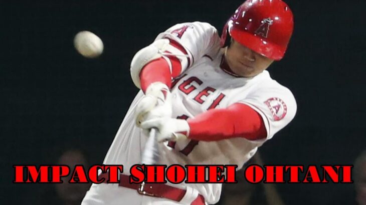 IMPACT SHOHEI OHTANI　大谷翔平