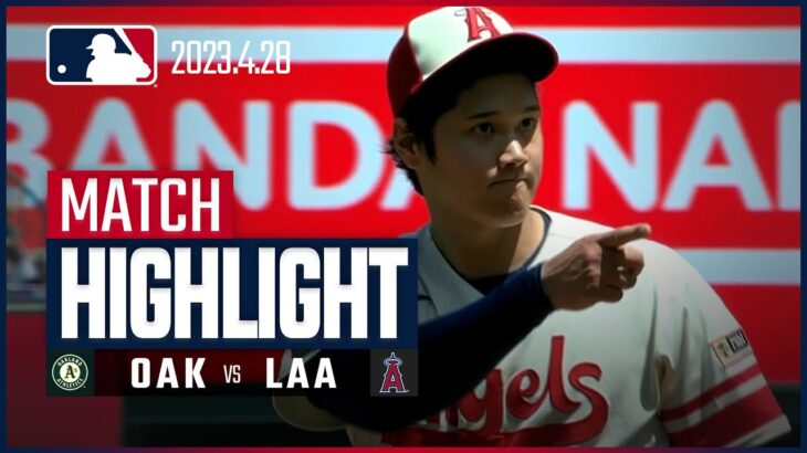 【大谷翔平リアル二刀流DAY！4勝目＆３安打！】4.28アスレチックスVSエンゼルス 日本語ハイライト #MLB