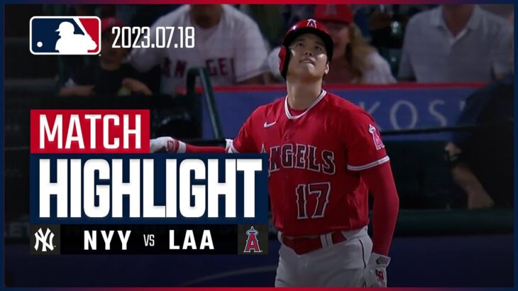 【大谷気迫の35号同点弾!!】7.18ヤンキースVSエンゼルス 日本語ハイライト #MLB