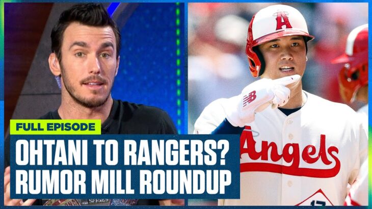 Why Shohei Ohtani (大谷翔平) to the Texas Rangers makes sense & MLB rumor mill roundup | Flippin’ Bats