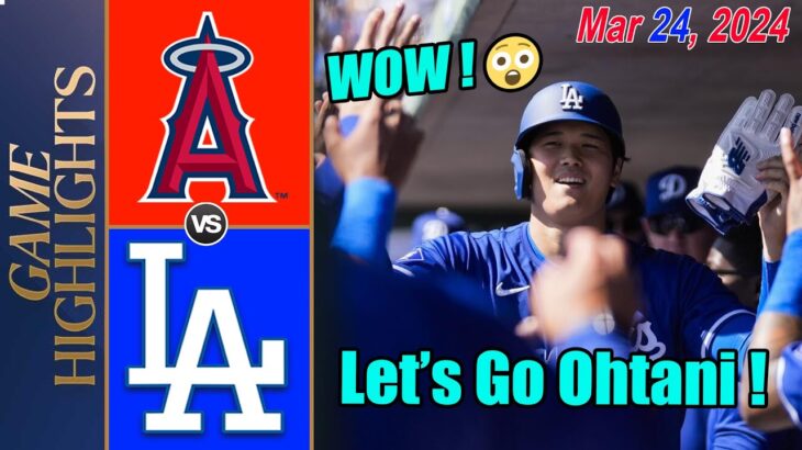 Los Angeles Dodgers vs Angels [Ohtani Solo HR] Spring Training (03/24/2024) | MLB Highlights