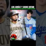 LUIS ARRÁEZ Y SHOHEI OHTANI SE DAN CON TODO POR LA CORONA DE BATEO #youtubeshorts #frasesdeboxeo