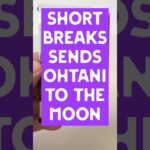 Short Breaks Sends Ohtani to the Moon 620 #gotbaseballcards #baseballcards #baseballmemorabilia