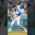 DODGERS: SHOHEI OHTANI IMPONE MARCA PERSONAL de HOME RUNS en MLB