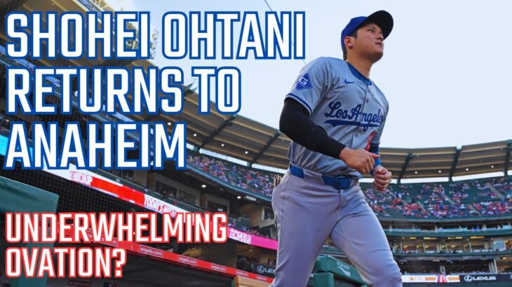 Did the Angels and their fans give Shohei Ohtani an underwhelming welcome back to Angel Stadium?