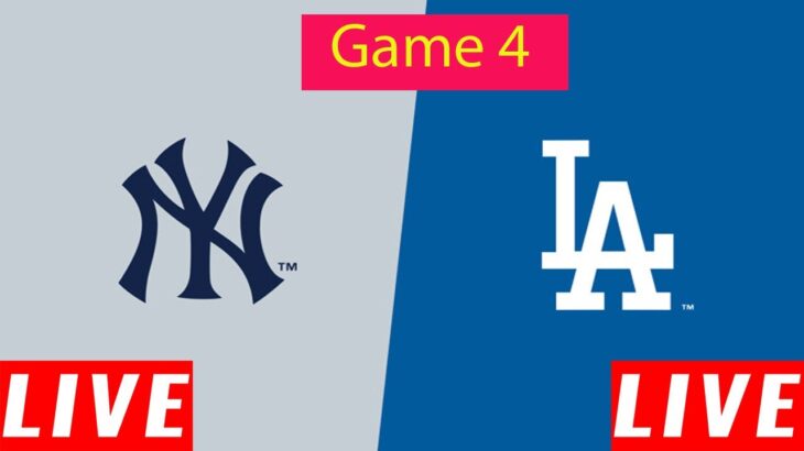 Los Angeles Dodgers vs New York Yankees LIVE | Game 4 | 2024 MLB World Series 10/30/2024