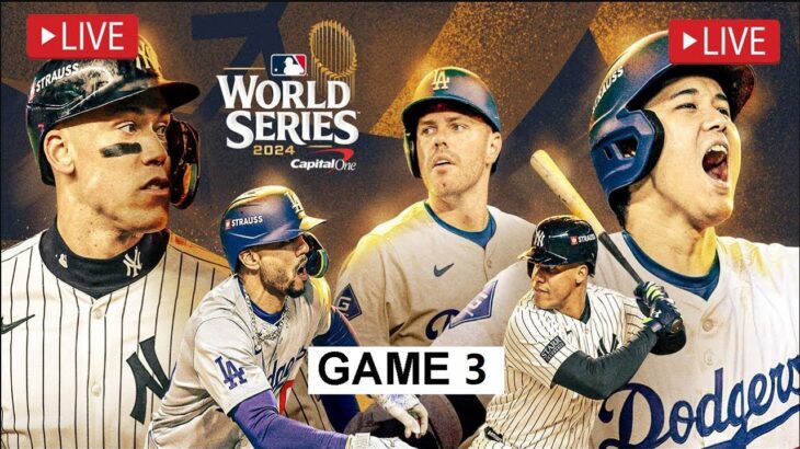 New York Yankees vs Los Angeles Dodgers Live Stream | Game 3 | 2024 MLB World Series Full Game