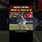 Shohei Ohtani siguió para el home atento a él (ignoró al coach)