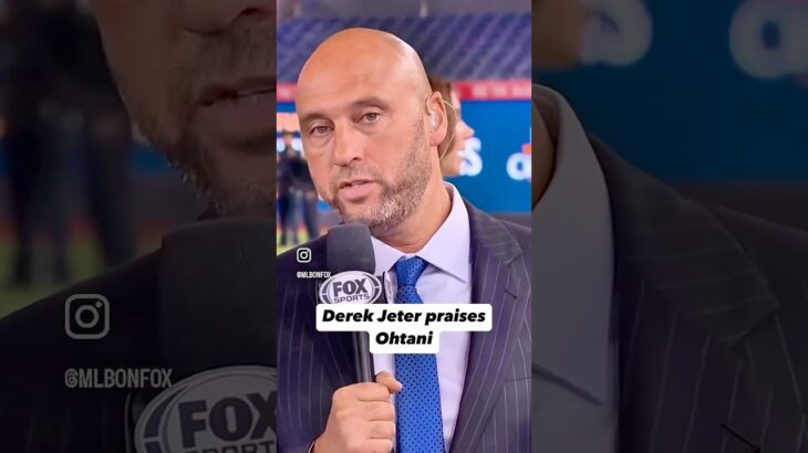 Derek Jeter Praises Shohei Ohtani #shoheiohtani #ohtani #derekjeter #jeter #dodgers #la #worldseries