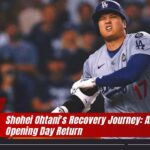 Shohei Ohtani’s Recovery Journey: Aiming for Opening Day Return