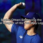 Shohei Ohtani Embracing the Final Chapter of His Two-Way Legacy