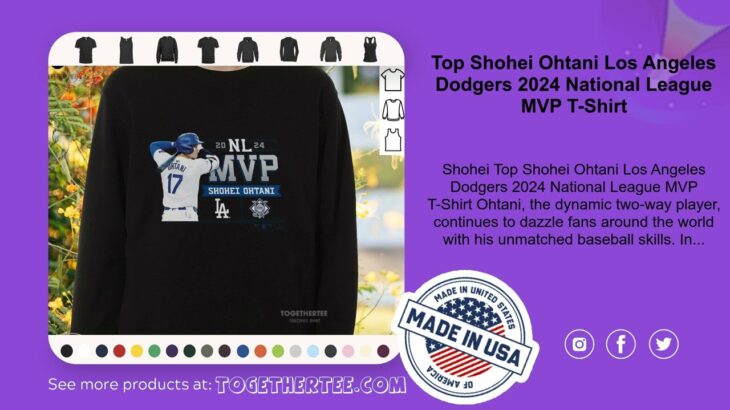 Top Shohei Ohtani Los Angeles Dodgers 2024 National League MVP T-Shirt