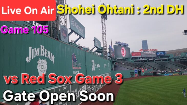 【ライブ配信】対ボストン•レッドソックス〜シリーズ最終戦〜大谷翔平選手は2番DHで出場⚾️まもなくゲートオープン⚾️Shinsuke Handyman がライブ配信中！
