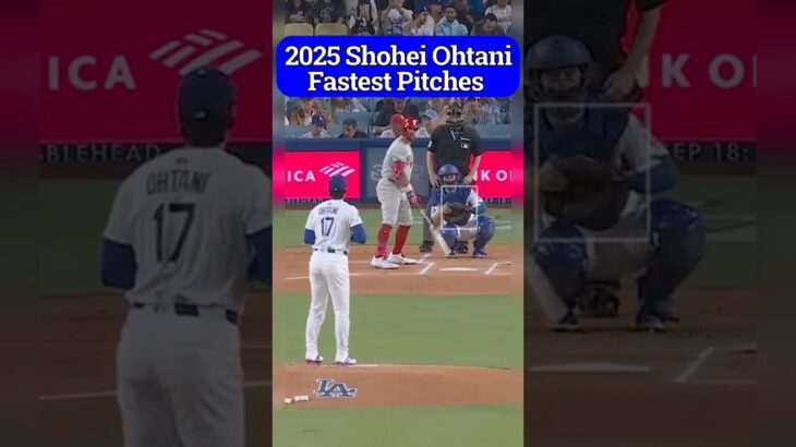 2025 Shohei Ohtani Fastest Pitches #mlb #pitcher #pitching #dodgers #shoheiohtani #大谷翔平 #ohtani