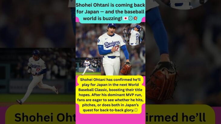 Shohei Ohtani Returns for Japan 🇯🇵⚾ | World Baseball Classic Shocker! 🔥