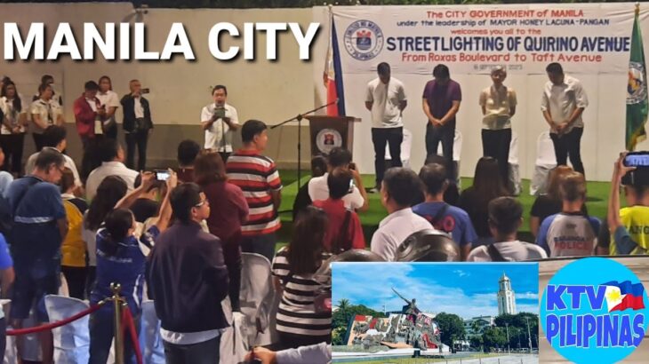 Ktv PILIPINAS is going live! STREETLIGHTING QUIRINO AVE. MANILA CITY