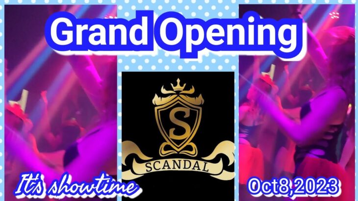 2023年 #フィリピン #マニラ #マラテ #ScandalKTV#GrandOpening