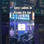 SEXY LADIES IN PURPLE DRESS   IN KTV BAR MABINI STREET MALATE MANILA PART 4 | MANILA KOREA TOWN