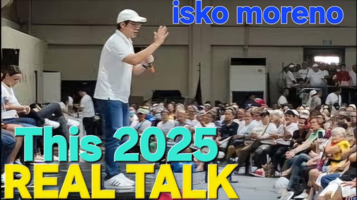 2024年 6 January 2025, Real Talk With YORME ISKO MORENO DOMAGOSO – Manila City