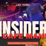 2025年 Manila Freelancer Nightlife Revealed – Inside La Cafe Manila | Philippines Nightlife