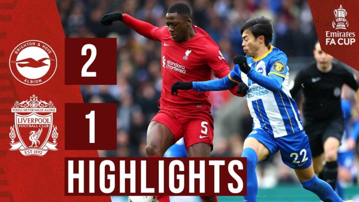 HIGHLIGHTS: Brighton 2-1 Liverpool | Late Mitoma goal knocks Reds out of FA Cup