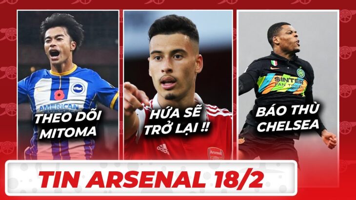 ARSENAL VÀO CUỘC TRANH MITOMA – MARTINELLI HỨA TRỞ LẠI SAU TRẬN THUA – TRẢ THÙ CHELSEA VỤ MUDRYK