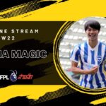 โค้ชFPL l GW22 Deadline Stream l Mitoma Magic