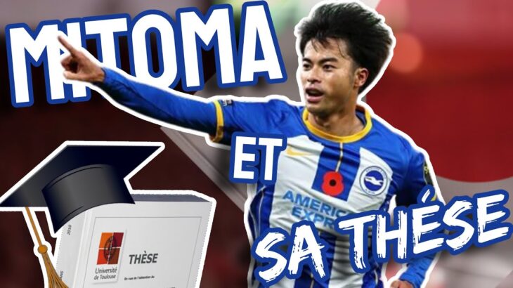 🇯🇵⚽️ – Kaoru Mitoma et sa “FAMEUSE” thèse !