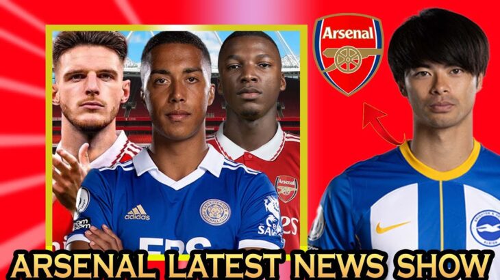 Mitoma £35M DEAL | Arsenal favorites to sign Tielemans | Arsenal  Latest News Show